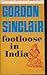 Footloose in India by Gordon Sinclair