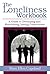 The Loneliness Workbook by Mary Ellen Copeland (2007-05-03)