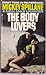 Body Lovers 1ST Edition Thus
