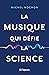La musique qui défie la science (French Edition)