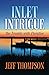 Inlet Intrigue: The Trouble with Paradise (The Ian Marshall Series)