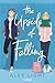 NEW-The Upside of Falling by Alex Light