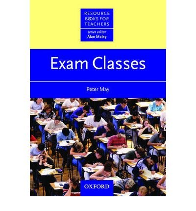 [(Exam Classes )] [Author: Peter May] [Apr-2000]
