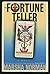 The Fortune Teller by Marsha Norman (1987-04-12)