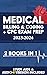 MEDICAL BILLING & CODING + CPC EXAM PREP (2 BOOKS IN 1) by Sean D. Carlson