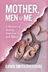 Mother, Men and M...
