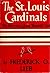 THE ST. LOUIS CARDINALS: Th...