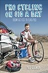 [Pro Cycling on $10 a Day: From Fat Kid to Euro Pro] [By: Gaimon, Phil] [May, 2014]