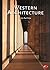 Western Architecture: A Survey from Ancient Greece to the Present (World of Art) by Ian Sutton (2000-01-31)