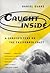 Caught Inside - A Surfer's ...