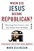 When Did Jesus Become Republican?: Rescuing Our Country and Our Values from the Right-- Strategies for a Post-Bush America by Mark Ellingsen (2007-08-24)