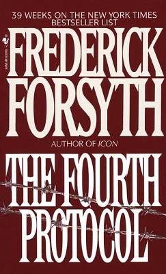 The Fourth Protocol[4TH PROTOCOL][Mass Market Paperback]