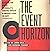 The Event Horizon: Essays on Hope, Sexuality, Social Space and Media (Tion in Art)