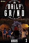 The Daily Grind 3...