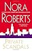Private Scandals by Nora Roberts (2012-10-30)