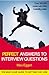 Perfect Answers To Interview Questions by Max Eggert (2005-08-04)