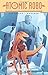 Atomic Robo: The Hell and Lightning Collection by Brian Clevinger (2016-08-30)