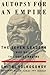 Autopsy For An Empire: The Seven Leaders Who Built the Soviet Regime by Dmitri Volkogonov (1999-05-01)