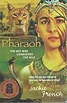 Pharaoh: The Boy ...