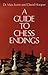 A Guide to Chess Endings by Max Euwe (1976-06-01)