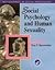 Social Psychology & Human Sexuality (01) by Baumeister, Roy F... by BAUMEISTER