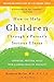 [How to Help Children Through a Parent's Serious Illness by Kathleen McCue