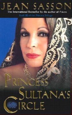 Princess Sultana's Circle [PRINCESS SULTANAS CIRCLE] [Paperback] (Paperback)