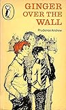 Ginger Over the Wall Ginger Over the Wall