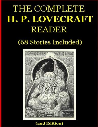 The Complete H. P. Lovecraft Reader
