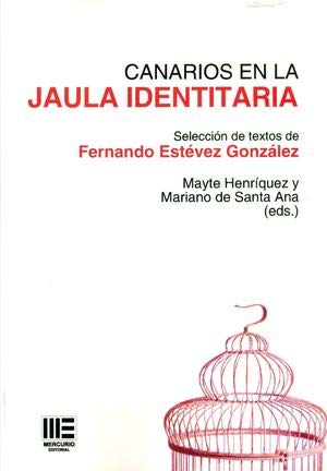 Canarios en la jaula identitaria (Paperback)