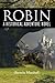 Robin: A Historical Adventure Novel by Brenda Marshall (2012-10-26)