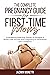 The Complete Pregnancy Guide For First-Time Moms: Empowering Expecting Mothers To Navigate A Stress-Free Journey From Pregnancy To Parenthood with Confidence