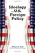 Ideology and U.S. Foreign Policy by Michael H Hunt (17-Apr-2009) Paperback