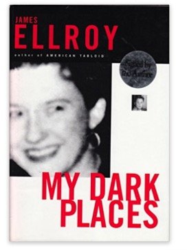 My Dark Places an L. A. Crime Memoir with SIGNED by author Sticker on Front DJ