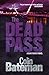 The Dead Pass (Dan Starkey 9) by Bateman (2015-03-26)