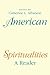 American Spiritualities: A Reader (2001-04-01)