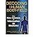 BY Fraser, Peter H ( Author ) [{ Decoding the Human Body-Field: The New Science of Information as Medicine By Fraser, Peter H ( Author ) Mar - 20- 2008 ( Paperback ) } ]