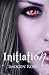 Initiation (Bonfire Chronic...