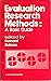 Evaluation Research Methods: A Basic Guide (SAGE Focus Editions)