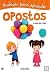 Praticar Para Aprender-Opostos by Patrícia Pinheiro