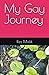 My Gay Journey