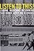 Listen to This: Leading Musicians Recommend Their Favorite Artists and Recordings by Alan Reder (1999-10-06)