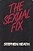 The Sexual Fix