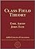 Class Field Theory (Advanced Book Classics)