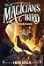 [ The Magician's Bird By Fa...