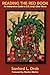 Reading The Red Book: An Interpretive Guide to C.G. Jung's Liber Novus by Drob, Sanford L. (2012) Paperback