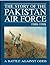 The Story of the Pakistan Air Force 1988-1998: A Battle Against Odds