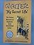 Walter by Drs. Phyllis and Eberhard K...