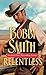 Relentless by Smith, Bobbi (2010) Mass Market Paperback
