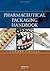 PHARMACEUTICAL PACKAGING HANDBOOK (ORIGINAL PRICE GPB 150.00)